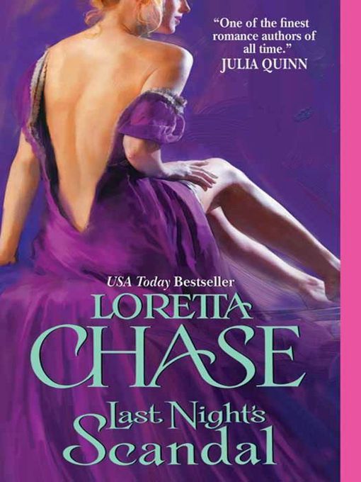 Title details for Last Night's Scandal by Loretta Chase - Available